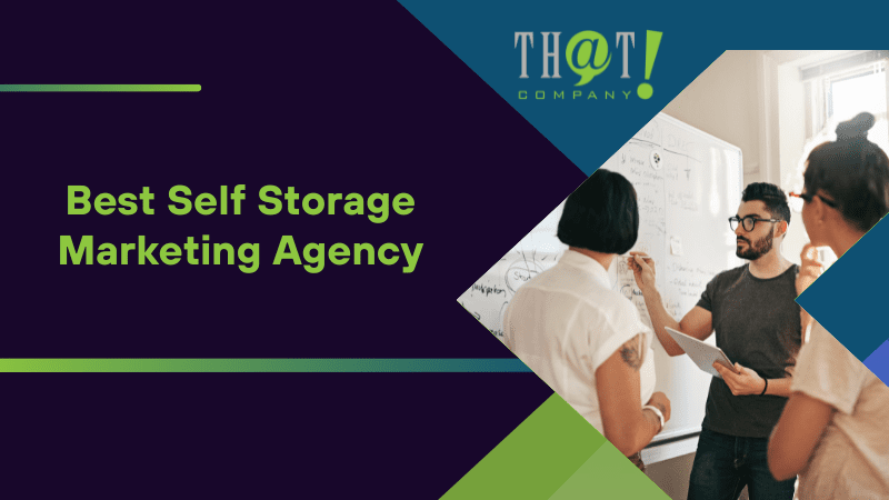 Best Self Storage Marketing Agency