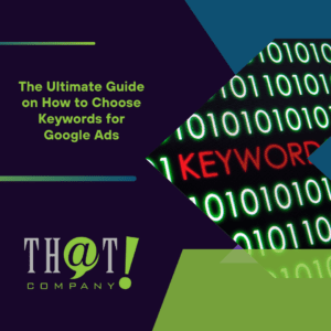 The Ultimate Guide on How to Choose Keywords for Google Ads Featured Image